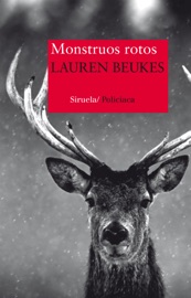 Monstruos rotos - Lauren Beukes