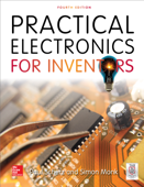 Practical Electronics for Inventors, Fourth Edition - Paul Scherz & Simon Monk