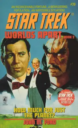 Read: Star Trek: Worlds Apart, Book Two: How Much for Just the Planet? Book