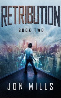 Retribution (Undisclosed Trilogy, Book 2) by Jon Mills