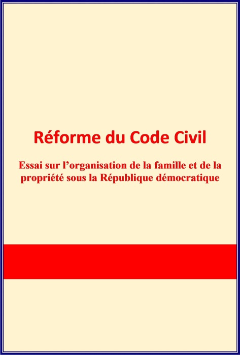 Réforme du Code Civil