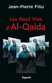 Les Neuf Vies d'Al-Qaida