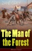 Book The Man of the Forest (Western Classic)
