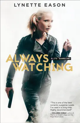 Read: Always Watching Book (Elite Guardians Book #1)