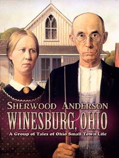 Winesburg, Ohio by Sherwood Anderson