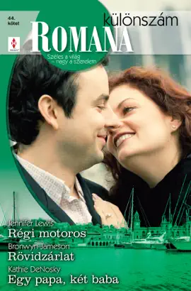Read: Romana különszám 44. kötet (Régi motoros; Rövidzárlat; Egy papa, Book két baba)