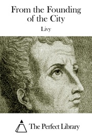From the Founding of the City - Livy