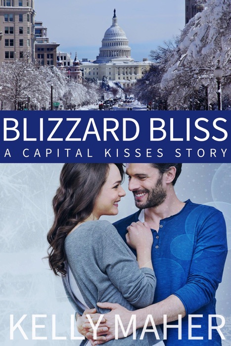 Blizzard Bliss: A Capital Kisses Story