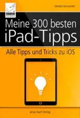 Meine 300 besten iPad-Tipps
