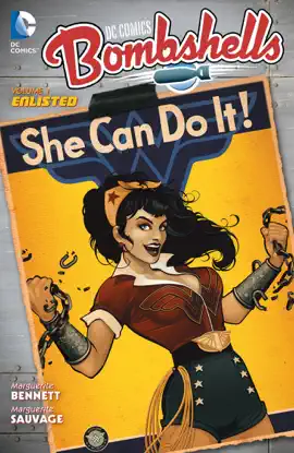 Read: DC Comics: Bombshells Vol. 1: Enlisted Book