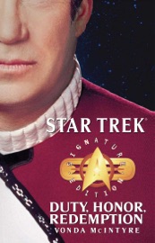 Star Trek: Duty, Honor, Redemption (Signature Edition) - Vonda N. McIntyre