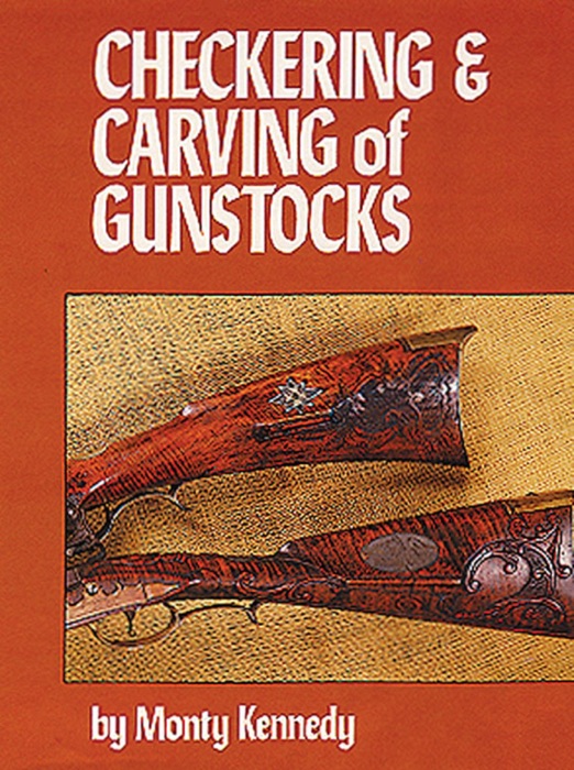 Checkering & Carving of Gunstocks