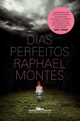 Capa do livro Dias Perfeitos de Raphael Montes