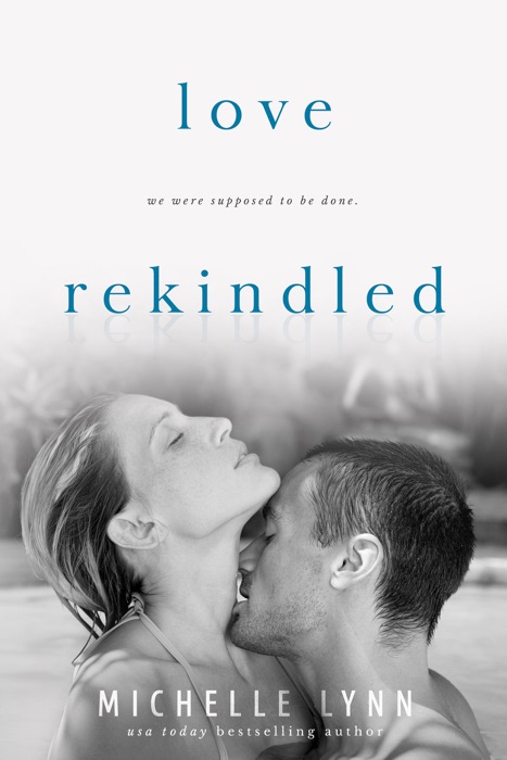 Love Rekindled