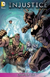 Injustice: Gods Among Us: Year Five (2015-) #6 - Brian Buccellato & Bruno Redondo