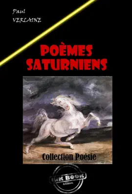Read: Poèmes saturniens [édition Book intégrale revue et mise à jour]