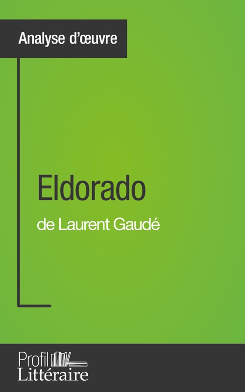 Eldorado de Laurent Gaudé