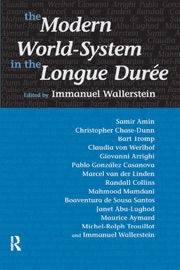 Modern World-System in the Longue Duree - Immanuel Wallerstein