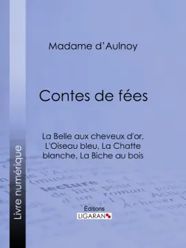 Read: Contes Book de fées : La Belle aux cheveux d'or, L'Oiseau bleu