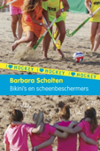 Bikini's en scheenbeschermers - Barbara Scholten