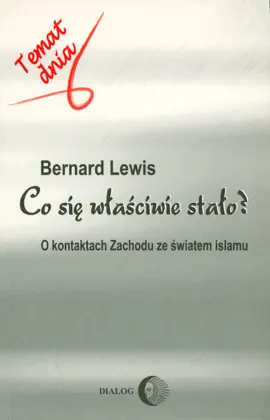 Read: Co się właściwie stało? Book O kontaktach Zachodu ze światem islamu