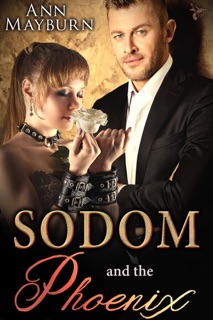 Sodom and the Phoenix by Ann Mayburn