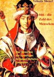 666, die Zahl des Menschen - Yehuda Shenef