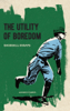 Andrew Forbes - The Utility of Boredom artwork