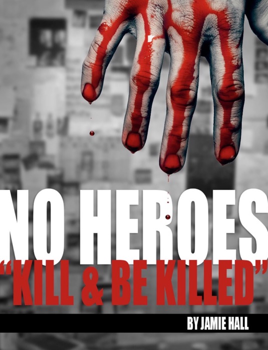 No Heroes