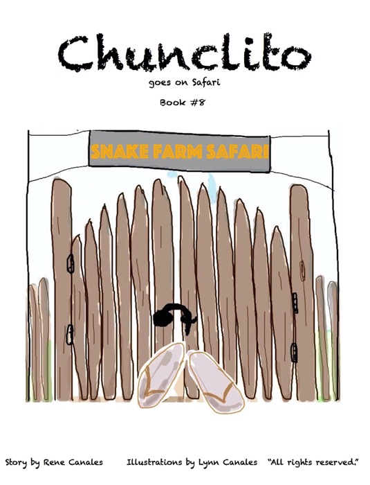 Chunclito goes on Safari (Vol. 8)