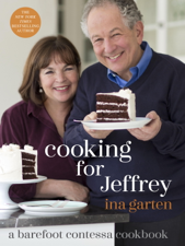 Cooking for Jeffrey - Ina Garten Cover Art
