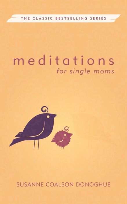 Meditations for Single Moms