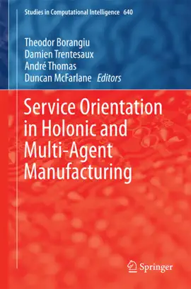 Read: Book Service Orientation in Holonic and Multi-Agent Manufacturing
