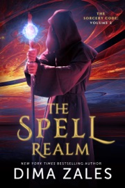 The Spell Realm (The Sorcery Code: Volume 2) - Dima Zales