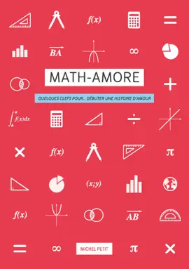 Read: Math-Amore. Quelques clefs pour… Book débuter une histoire d'amour