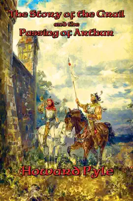 Read: The Story of the Grail Book and the Passing of Arthur