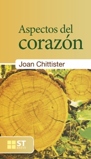 Aspectos del corazón by Joan Chittister