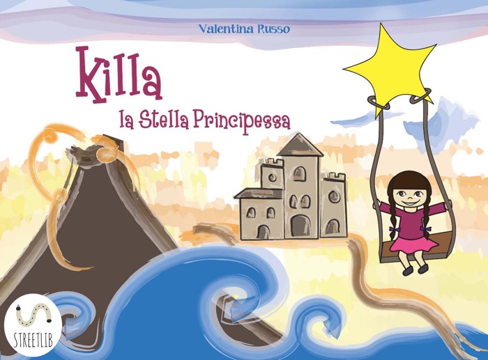 Killa, la stella principessa