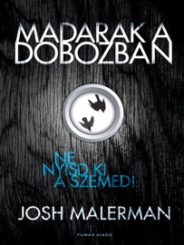 Madarak a dobozban - Josh Malerman