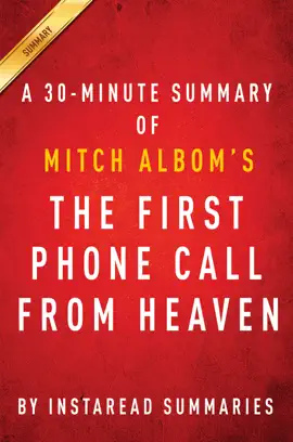The First Phone Call from Heaven by Mitch Albom - A 30-minute Summary