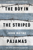 The Boy in the Striped Pajamas - John Boyne