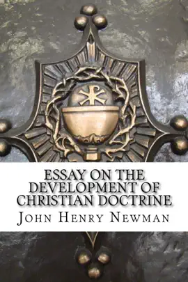 Read: Essay on the Development Book of Christian Doctrine