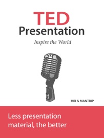 TED Presentations, Rule 08. Become a storyteller delivering passion