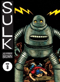 Sulk Volume 3: Kind of Strength Comes from Madness