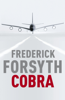 Cobra - Frederick Forsyth