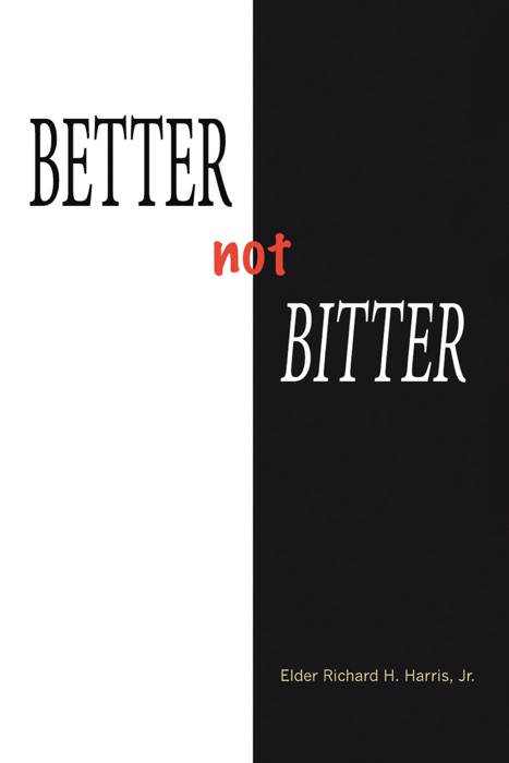 Better Not Bitter