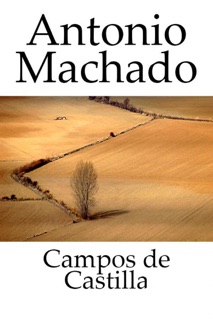 Campos de Castilla by Antonio Machado