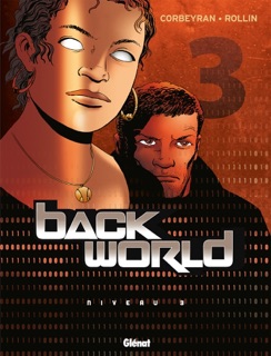 Back World - Tome 03 by Éric Corbeyran & Lucien Rollin