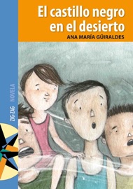 El Castillo negro en el desierto - Ana María Güiraldes