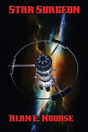 Star Surgeon - Alan E. Nourse